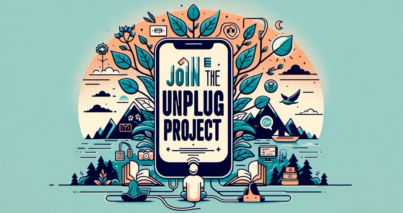 Join the Unplug Project: A Call for Writers, Contributors, Challenge Designers, and Documenters